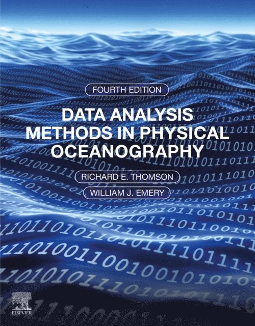 William J. Emery, Richard E. Thomson - Data Analysis Methods in Physical Oceanography, E-bok