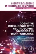 Cognitive Intelligence with Neutrosophic Statistics in Bioinformatics