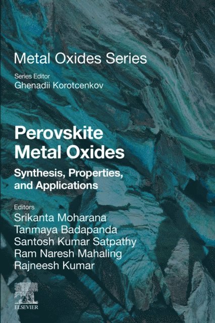 Rajneesh Kumar, Ram Naresh Mahaling, Santosh Kumar Satpathy, Tanmaya Badapanda, Srikanta Moharana - Perovskite Metal Oxides, E-bok