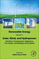 Abdul Ghani Olabi - Renewable Energy - Volume 1: Solar, Wind, and Hydropower, Häftad