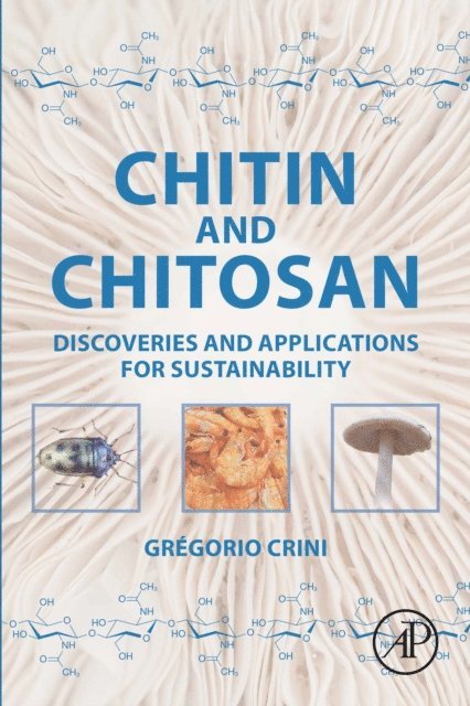 Gregorio Crini - Chitin and Chitosan, E-bok
