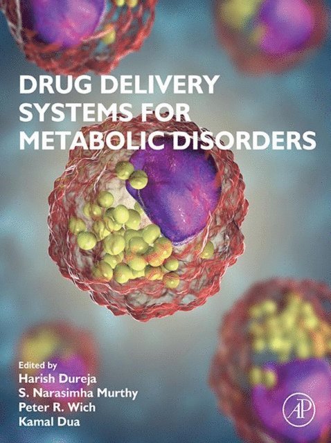 Kamal Dua, Peter Wich, Narasimha Murthy, Harish Dureja - Drug Delivery Systems for Metabolic Disorders, E-bok