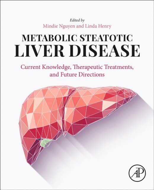 Linda Henry, Mindie Nguyen - Metabolic Steatotic Liver Disease, E-bok. Tillgänglighet: Lägg i varukorg
