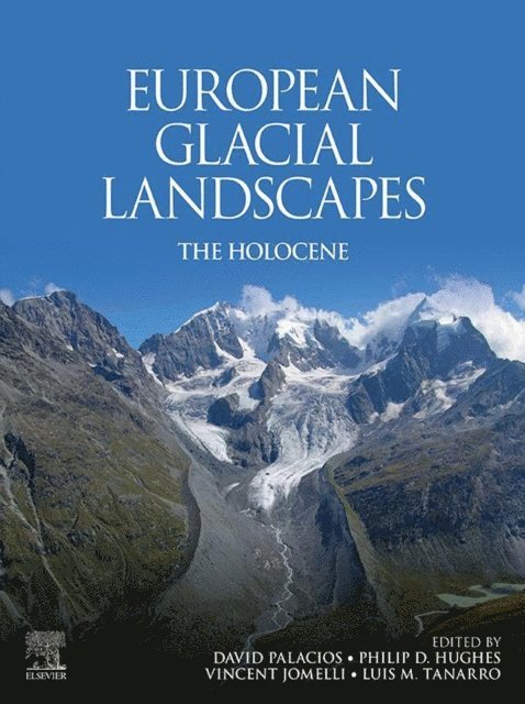 Luis M. Tanarro, Vincent Jomelli, Philip D. Hughes, David Palacios - European Glacial Landscapes, E-bok
