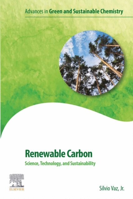 Silvio Vaz Jr. - Renewable Carbon, E-bok