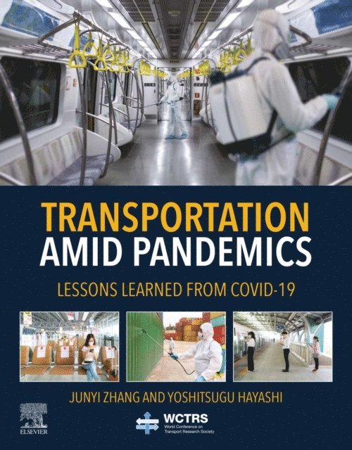 Yoshitsugu Hayashi, Junyi Zhang - Transportation Amid Pandemics, E-bok