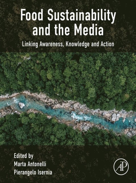 Pierangelo Isernia, Marta Antonelli - Food Sustainability and the Media, E-bok