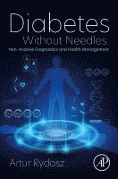 Artur Rydosz - Diabetes Without Needles, Häftad