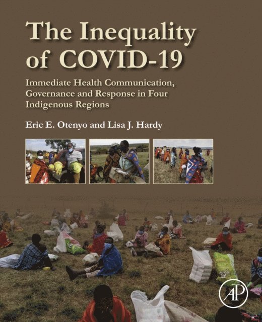 Lisa J. Hardy, Eric E. Otenyo - Inequality of COVID-19, E-bok