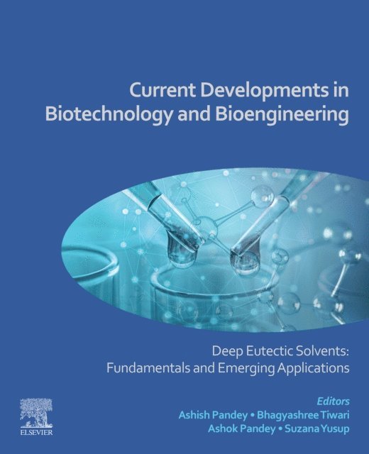 Suzana Yusup, Ashok Pandey, Bhagyashree Tiwari, Ashish Pandey - Current Developments in Biotechnology and Bioengineering, E-bok
