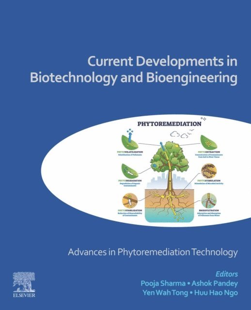 Huu Hao Ngo, Yen Wah Tong, Ashok Pandey, Pooja Sharma - Current Developments in Biotechnology and Bioengineering, E-bok