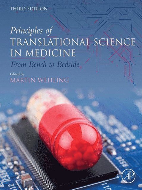 Martin Wehling - Principles of Translational Science in Medicine, E-bok