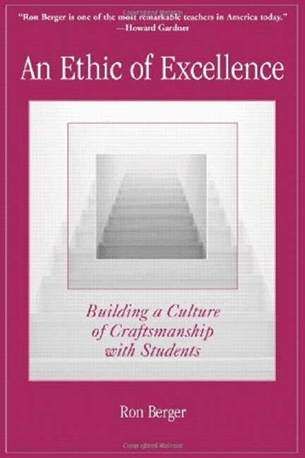 Ron Berger - ETHIC EXCELLENCE GRADE 3-8, Häftad