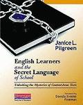 English Learners and the Secret Language of School: Unlocking the Mysteries of Content-Area Texts