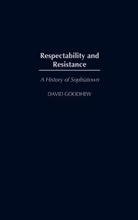 Respectability and Resistance