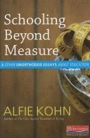 Alfie Kohn - Schooling Beyond Measure and Other Unorthodox Essays about Education, Häftad. Tillgänglighet: Tillfälligt slut