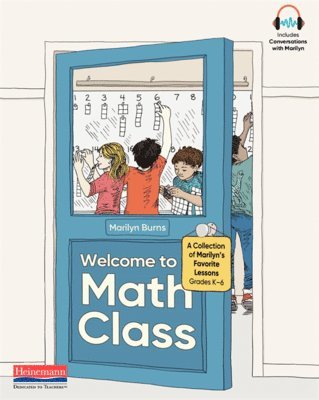 Marilyn Burns - Welcome to Math Class: A Collection of Marilyn's Favorite Lessons, Häftad