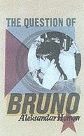 The Question of Bruno