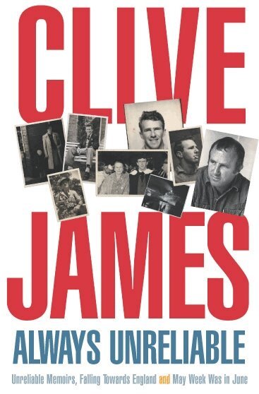 Clive James - Always Unreliable, Häftad. Tillgänglighet: Lägg i varukorg
