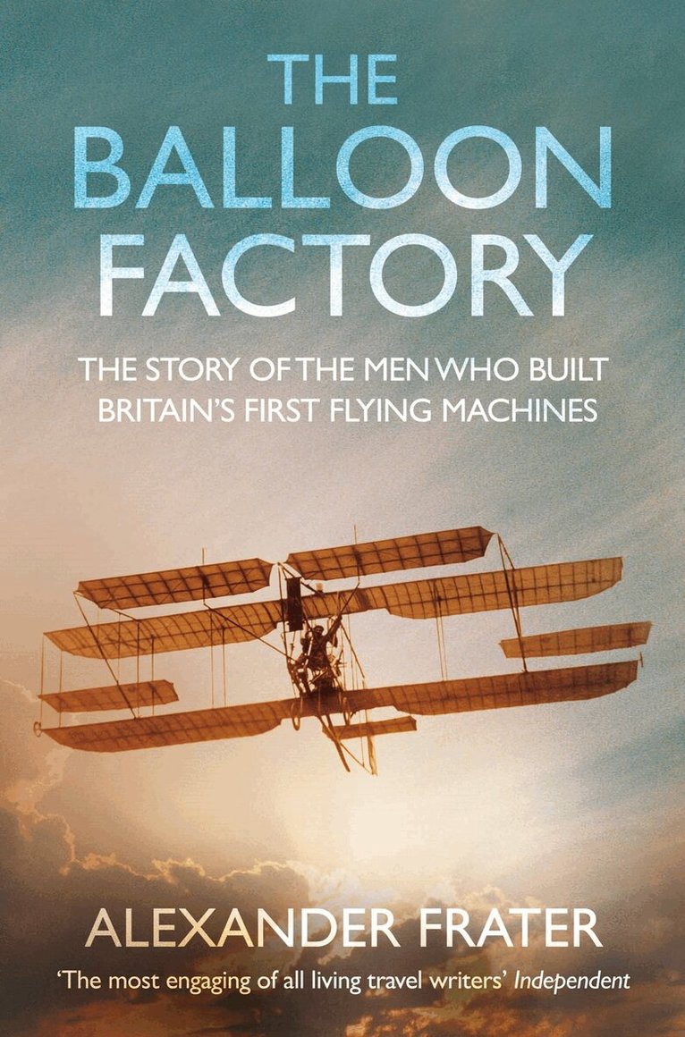 Alexander Frater - Balloon Factory, Häftad