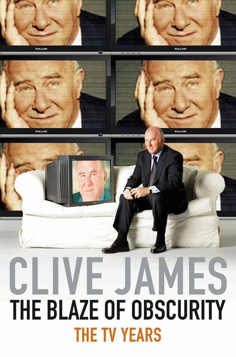 Clive James - Blaze of Obscurity, Häftad. Tillgänglighet: Lägg i varukorg