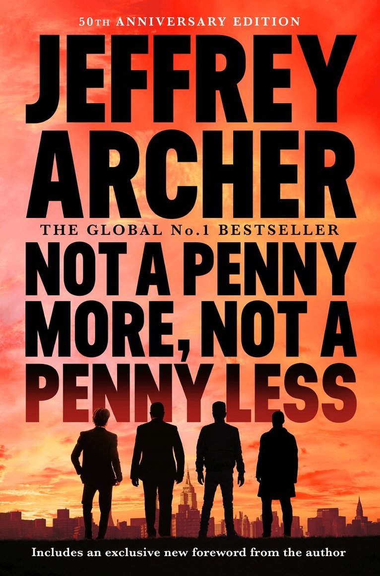 Jeffrey Archer - Not A Penny More, Not A Penny Less, E-bok