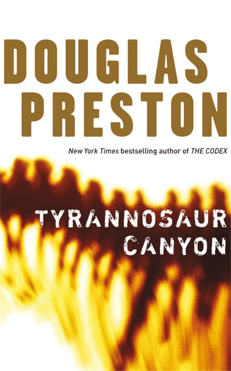 Douglas Preston - Tyrannosaur Canyon, E-bok
