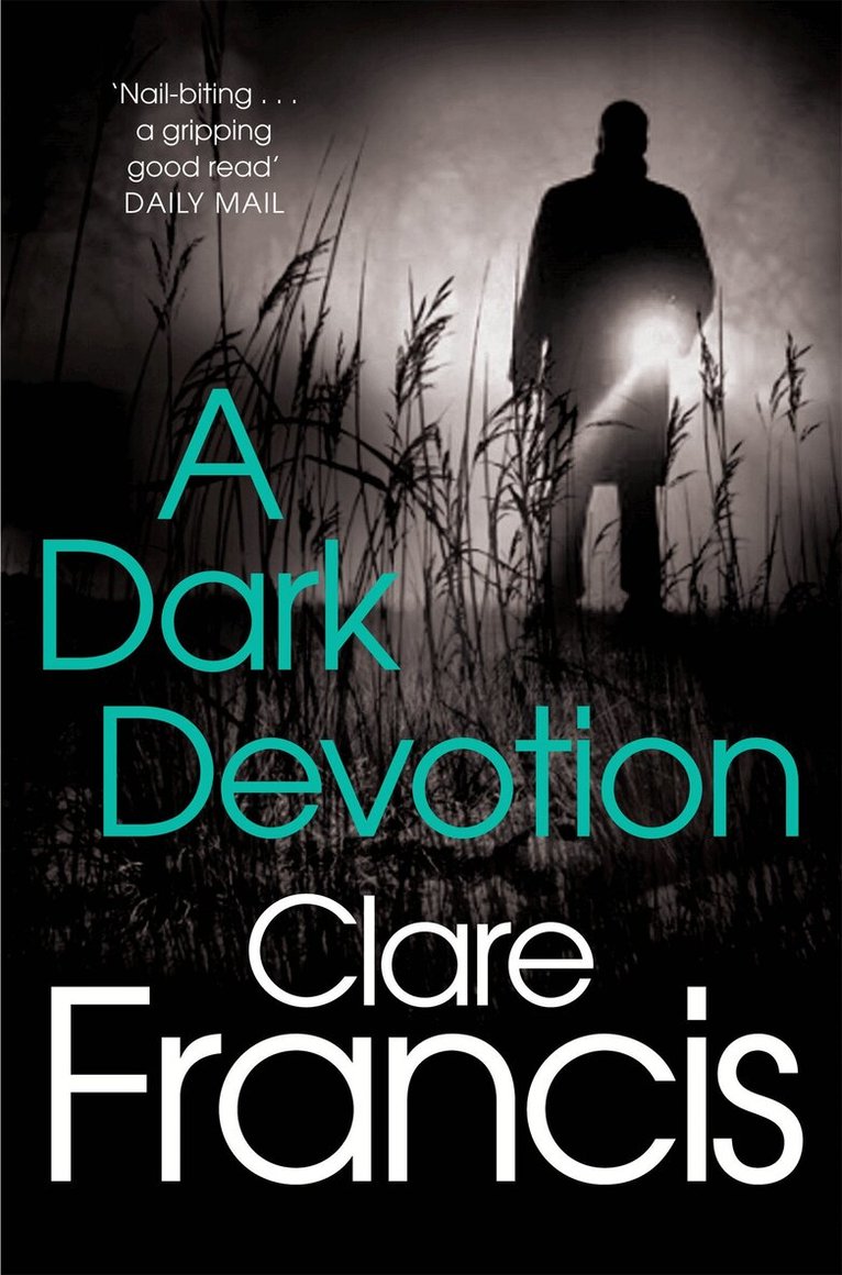 Clare Francis - Dark Devotion, E-bok