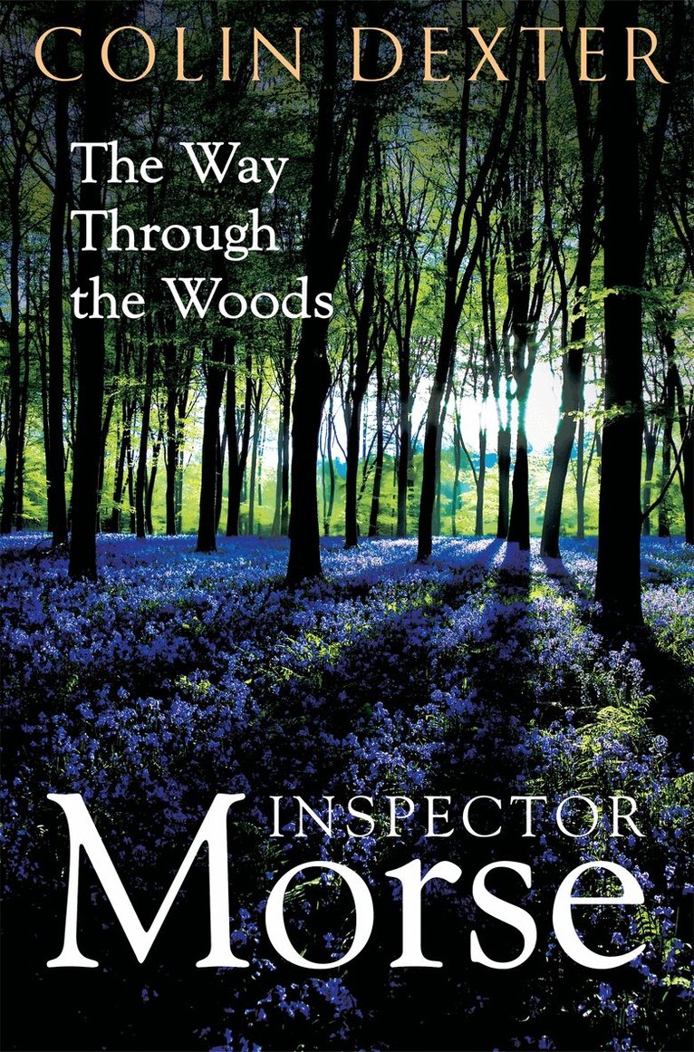 Colin Dexter - Way Through the Woods, E-bok