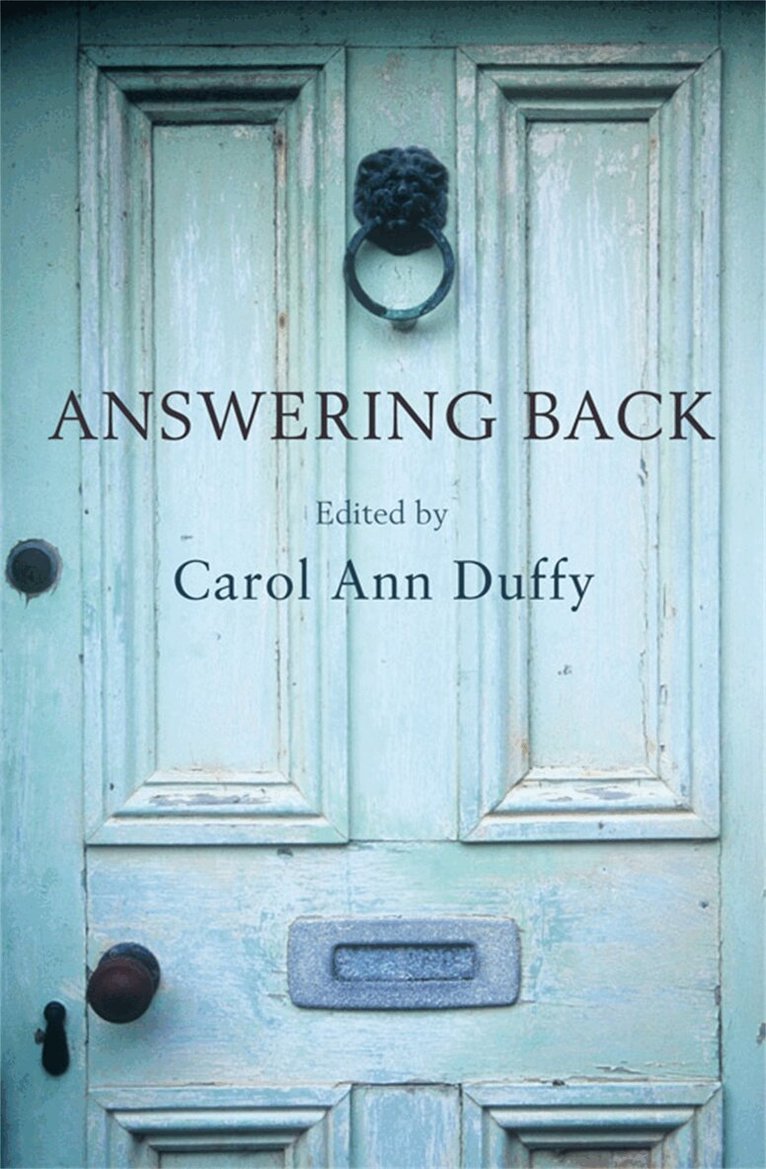 Carol Ann Duffy DBE - Answering Back, E-bok