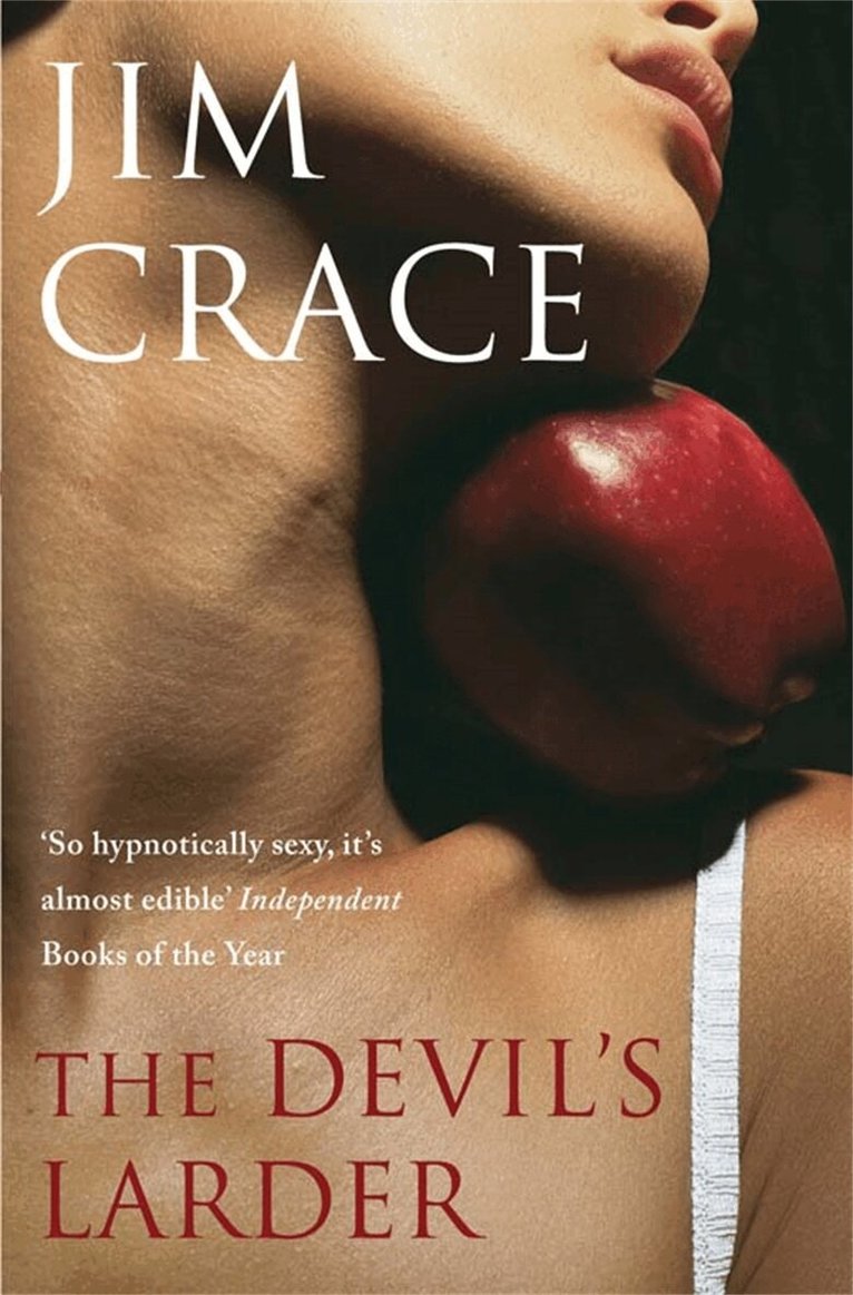 Jim Crace - Devil's Larder, E-bok