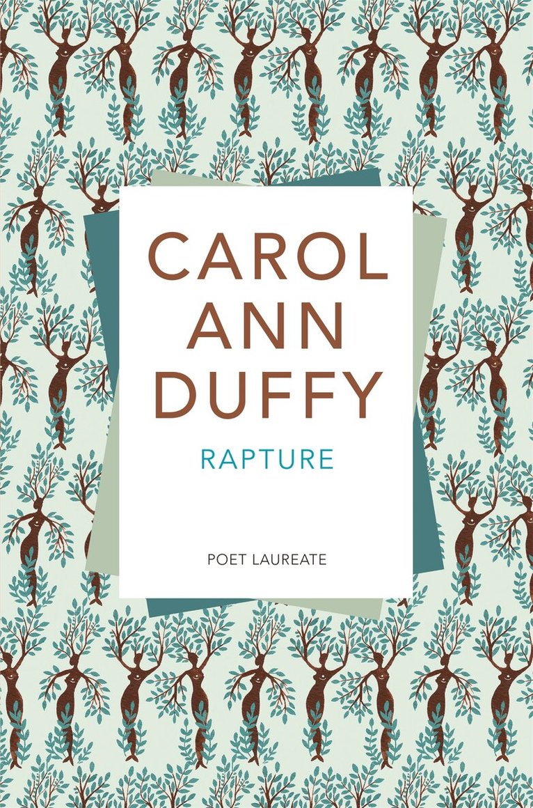 Carol Ann Duffy DBE - Rapture, E-bok