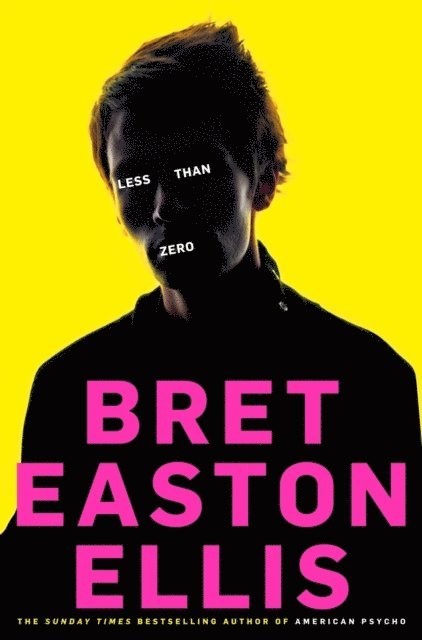 Bret Easton Ellis - Less Than Zero, E-bok