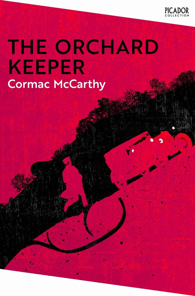 Cormac McCarthy - Orchard Keeper, E-bok
