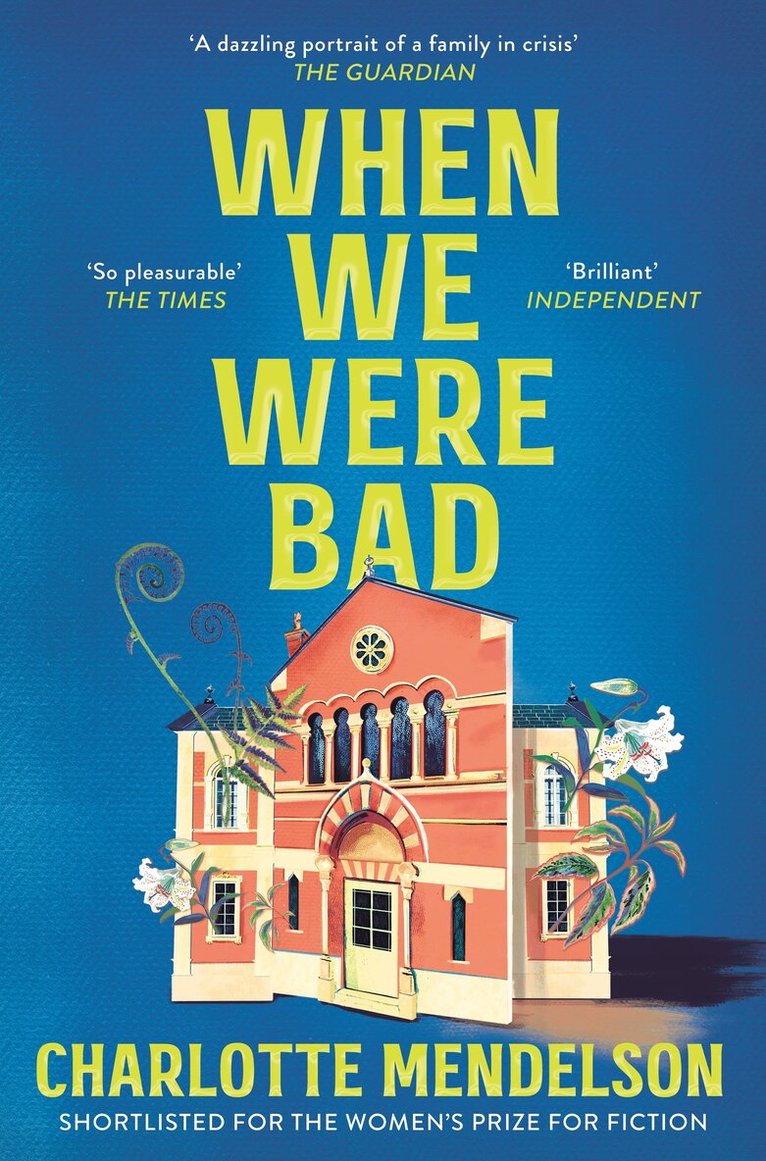 Charlotte Mendelson - When We Were Bad, E-bok. Tillgänglighet: Lägg i varukorg