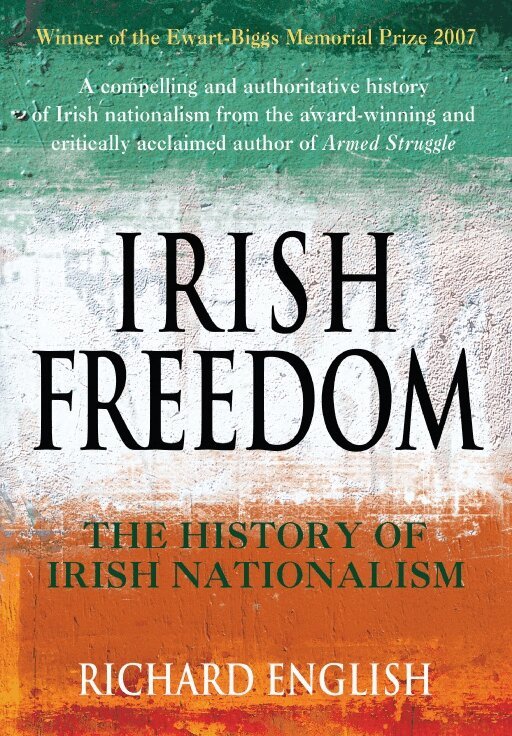 Richard English - Irish Freedom, E-bok