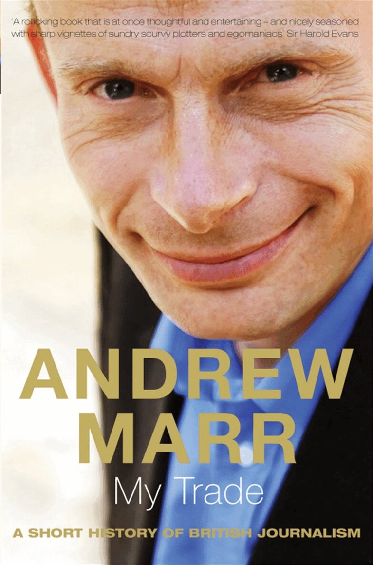 Andrew Marr - My Trade, E-bok