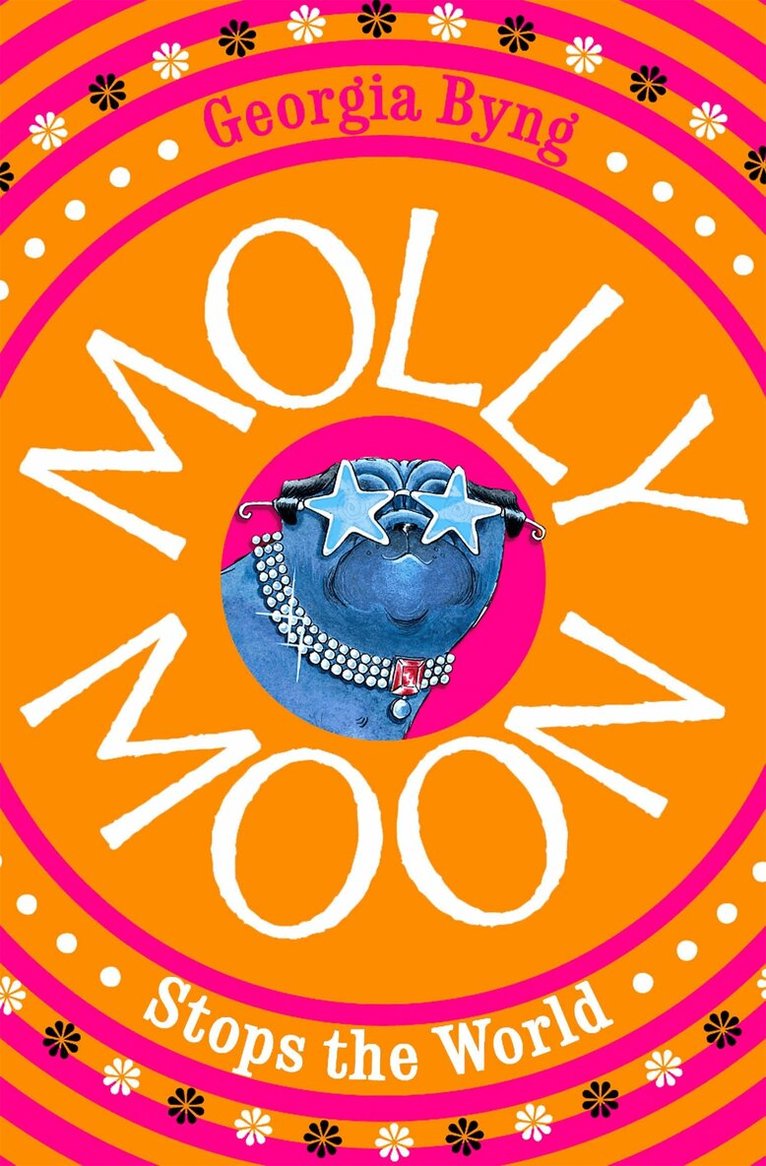 Georgia Byng - Molly Moon Stops the World, E-bok