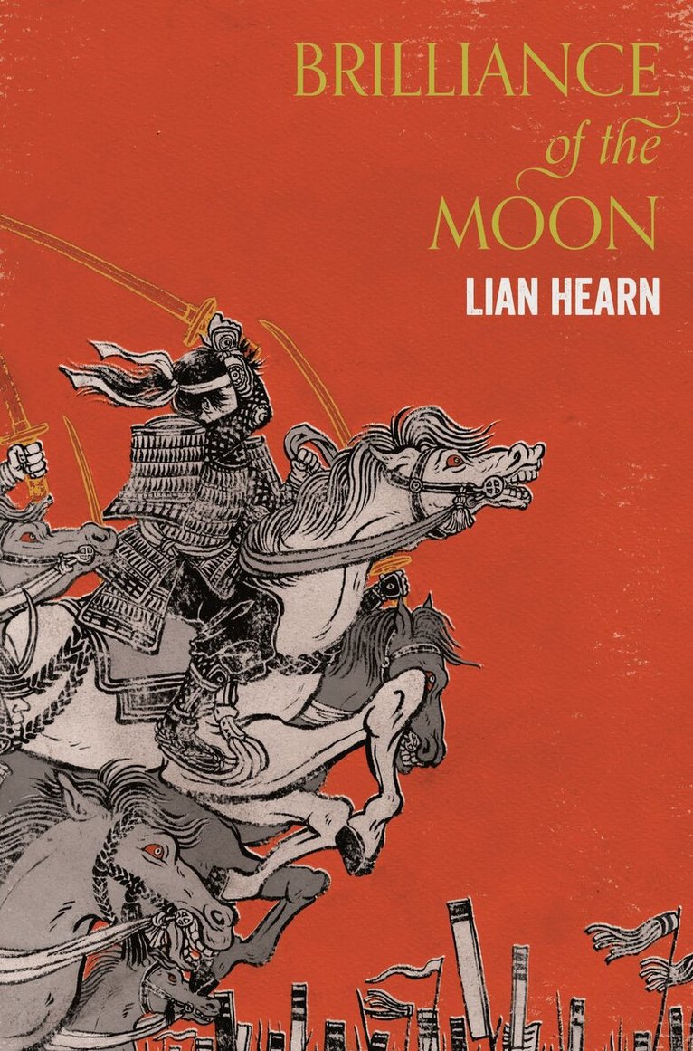 Lian Hearn - Brilliance of the Moon, E-bok