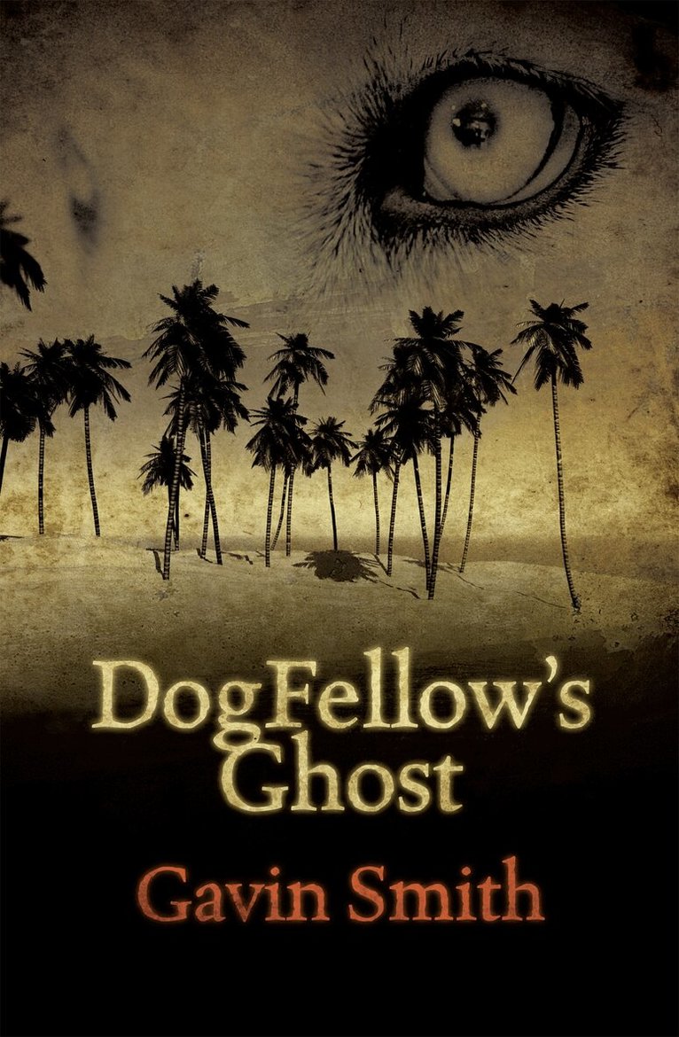 Gavin Smith - DogFellow's Ghost, E-bok