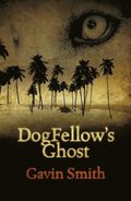 DogFellow''s Ghost