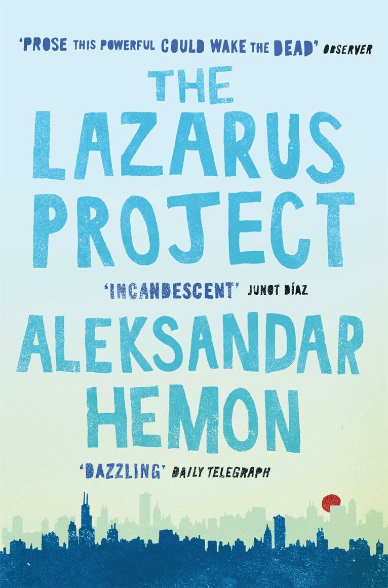 Aleksandar Hemon - Lazarus Project, E-bok