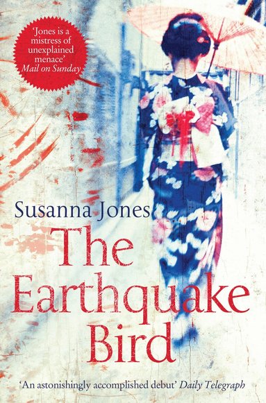 Susanna Jones - Earthquake Bird, Häftad