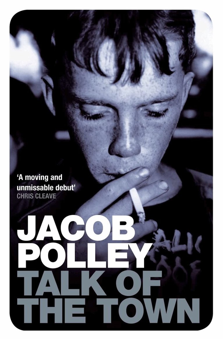 Jacob Polley - Talk of the Town, E-bok