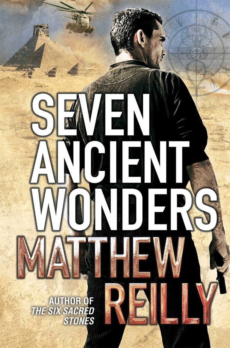 Matthew Reilly - Seven Ancient Wonders, E-bok