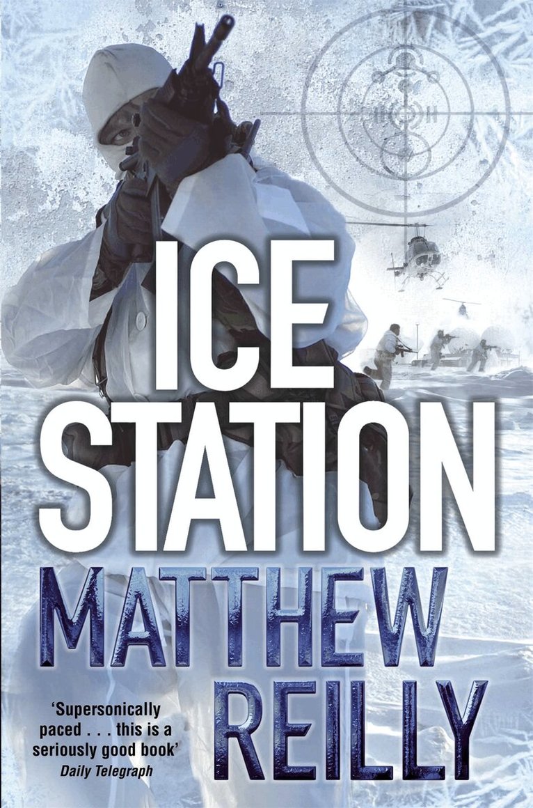 Matthew Reilly - Ice Station, E-bok
