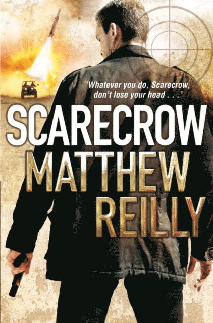 Matthew Reilly - Scarecrow, E-bok