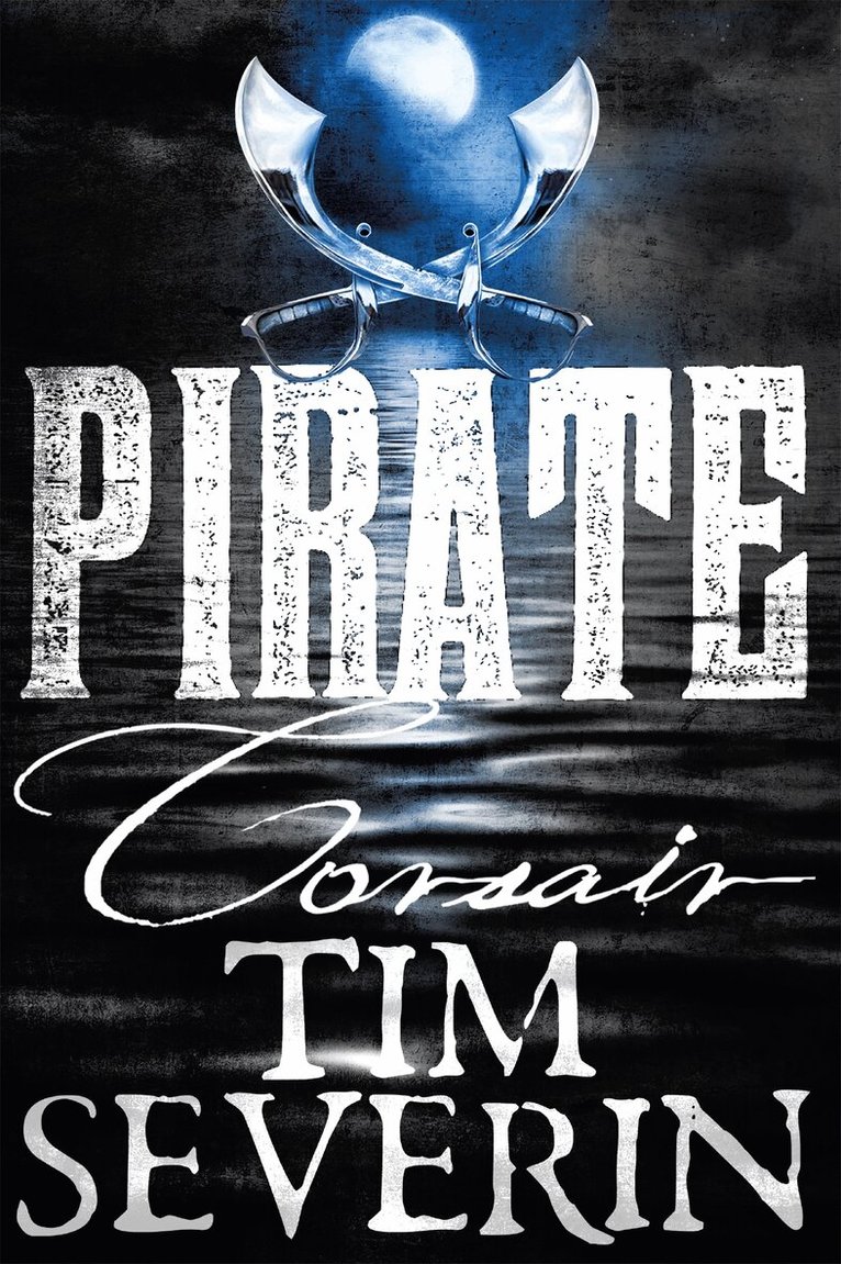 Tim Severin - Corsair, E-bok