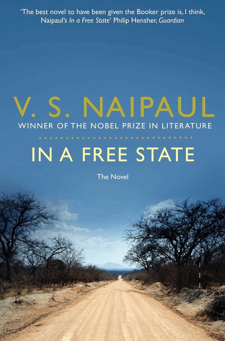 V.S. Naipaul - In a Free State, E-bok
