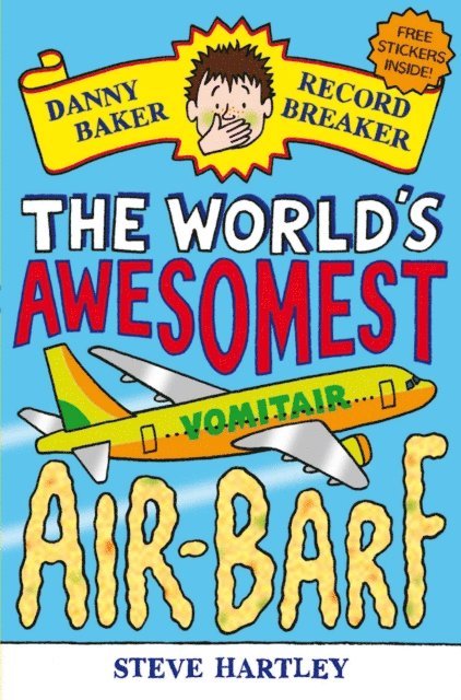 Steve Hartley - Danny Baker Record Breaker: The World's Awesomest Air-Barf, E-bok